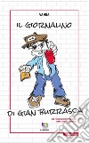 Il Giornalino di Gian Burrasca. E-book. Formato EPUB ebook