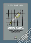 stampa coattaGiornalismo e pratiche di scrittura in regime di detenzione, confino e internamento. E-book. Formato Mobipocket ebook di aa.vv.