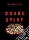 Morbo sacro. E-book. Formato EPUB ebook