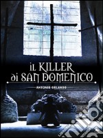 il killer di San Domenico. E-book. Formato EPUB