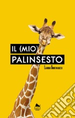 Il (mio) palinsesto. E-book. Formato EPUB ebook