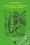 Il sogno del guerriero: Le forche caudine. E-book. Formato EPUB ebook di Gerardo BRUNO