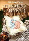 Timoteo e Dafne. E-book. Formato Mobipocket ebook