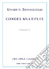 Cordes multiples. E-book. Formato PDF ebook di Bombardelli Umberto