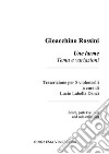 Gioacchino Rossini Une larme Tema e variazioniTrascrizione per 5 violoncelli a cura di Lucio Labella Danzi Score, parts (vcl 1-4) and solo cello part. E-book. Formato PDF ebook di Lucio Labella Danzi