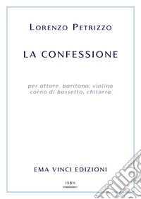 La confessione. E-book. Formato EPUB ebook