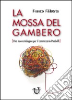 La mossa del gambero epub. E-book. Formato EPUB ebook