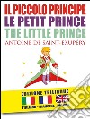 IL PICCOLO PRINCIPE – LE PETIT PRINCE – THE LITTLE PRINCE di Antoine de Saint-Exupéry (EDIZIONE TRILINGUE: italiano, inglese, francese). E-book. Formato EPUB ebook