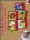 Little Red Riding Hood around the World with Fairy KellyClassic Fairy Tales to grow up with. E-book. Formato PDF ebook di Mariagrazia Bertarini