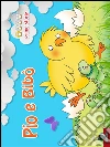 Pio e Bibo. E-book. Formato Mobipocket ebook di Mariagrazia Bertarini