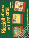 Riccioli d'oro e i tre orsi. E-book. Formato EPUB ebook di Mariagrazia Bertarini
