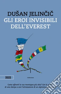Gli eroi invisibili dell'Everest. E-book. Formato EPUB ebook