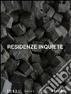 Residenze inquiete. E-book. Formato EPUB ebook