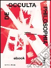De occulta philosophia: libro I, la magia naturale. E-book. Formato EPUB ebook