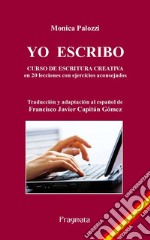 Yo escriboCurso de escritura creativa. E-book. Formato Mobipocket