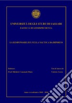 La responsabilità nella nautica da diporto. E-book. Formato PDF ebook