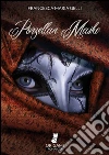 Porzellan maske. E-book. Formato EPUB ebook di Francesca Maria Gelli