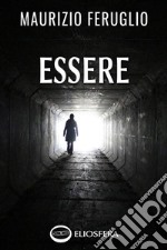 Essere. E-book. Formato EPUB ebook