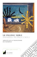 Le pagine nere: Appunti sulla traduzione dei romanzi. E-book. Formato EPUB