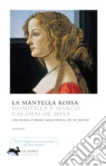 La mantella rossa. E-book. Formato EPUB ebook