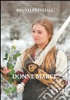 Donne marce. E-book. Formato Mobipocket ebook