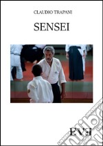 Sensei. E-book. Formato EPUB ebook