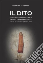 Il dito. E-book. Formato EPUB ebook