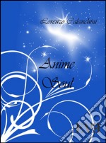 Anime - Soul. E-book. Formato EPUB ebook