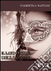 Il lato oscuro dell&apos;amore. E-book. Formato EPUB ebook