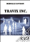 Travix Inc.. E-book. Formato EPUB ebook