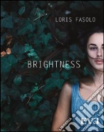 Brightness. E-book. Formato EPUB ebook