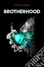 Brotherhood. E-book. Formato EPUB ebook