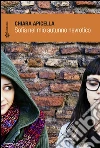 Sofia nel mio autunno nevrotico. E-book. Formato EPUB ebook di Chiara Apicella
