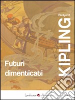 Futuri dimenticatiCon la posta notturna – Facile come l'A.B.C.. E-book. Formato Mobipocket