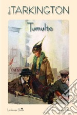 Tumulto. E-book. Formato EPUB