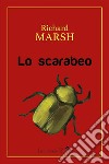 Lo scarabeo. E-book. Formato Mobipocket ebook