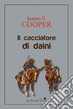 Il cacciatore di daini. E-book. Formato Mobipocket