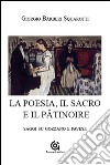 La poesia, il sacro e il PatinoireSaggi su Gozzano e Pavese. E-book. Formato EPUB ebook di Giorgio Bàrberi Squarotti