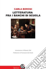 Letteratura fra i banchi di scuola. E-book. Formato Mobipocket