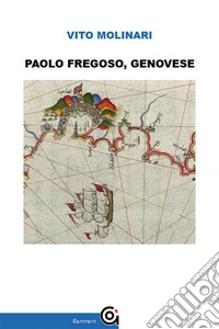 Paolo Fregoso, Genovese. E-book. Formato EPUB ebook