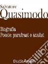 Salvatore Quasimodo. Biografia, poesie: parafrasi e analisi. E-book. Formato EPUB ebook di Studia Rapido