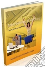 Article Marketing di Successo: Articoli vincenti per i tuoi prodotti. E-book. Formato PDF