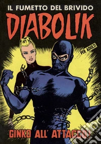 Diabolik 16. Ginko all'attacco!: Anno III, numero 16. E-book. Formato EPUB ebook