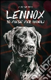 Lennox: 30 poesie per animali. E-book. Formato Mobipocket ebook di Alma Saporito