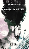 Donne di picche. E-book. Formato EPUB ebook di Monica Bergamini