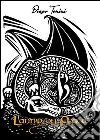 L'Antro del Drago. E-book. Formato Mobipocket ebook di Diego Tonini