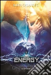 Energy. E-book. Formato EPUB ebook di Elena Orlandini