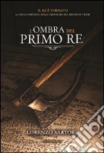 L'ombra del Primo Re. E-book. Formato EPUB ebook