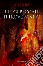 I tuoi peccati ti troveranno. E-book. Formato EPUB ebook