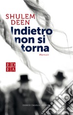 Indietro non si torna. E-book. Formato EPUB